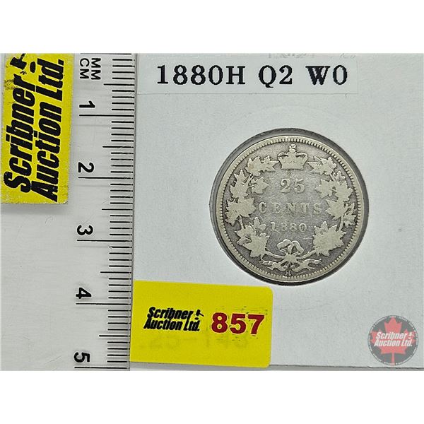 Canada Twenty Five Cent 1880H (Consignor Tag: Q2 W0)