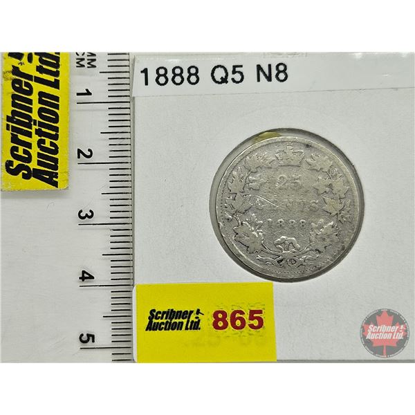 Canada Twenty Five Cent 1888 (Consignor Tag: Q5 N8)