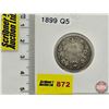 Image 1 : Canada Twenty Five Cent 1899 (Consignor Tag: Q5)