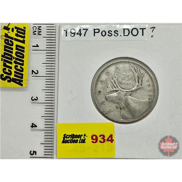 Canada Twenty Five Cent 1947 Dot (?)