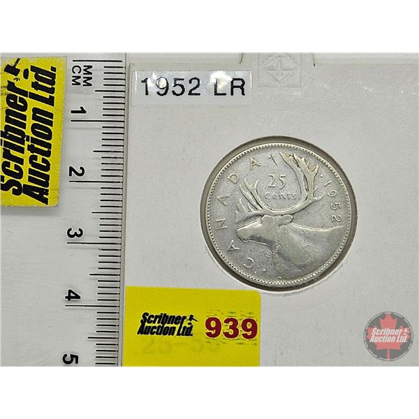 Canada Twenty Five Cent 1952 (Consignor Tag: LR)