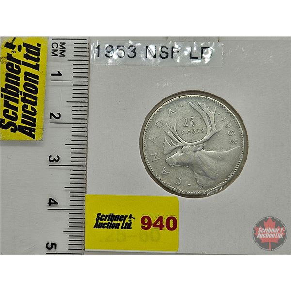 Canada Twenty Five Cent 1953 (Consignor Tag: NSF LD)