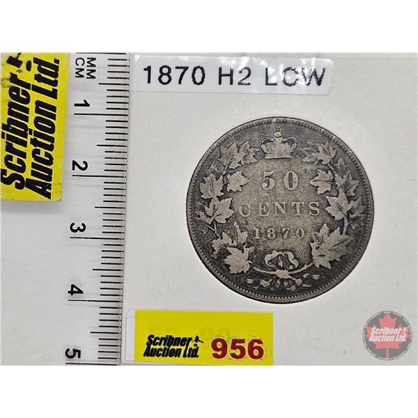 Canada Fifty Cent 1870 (Consignor Tag: H2 LCW)