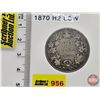 Image 1 : Canada Fifty Cent 1870 (Consignor Tag: H2 LCW)