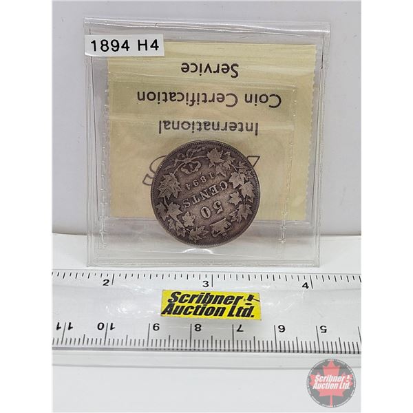 Canada Fifty Cent 1894 (ICCS Cert: G-6) (Consignor Tag: H4)
