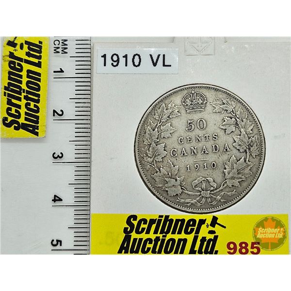 Canada Fifty Cent 1910 (Consignor Note: VL)