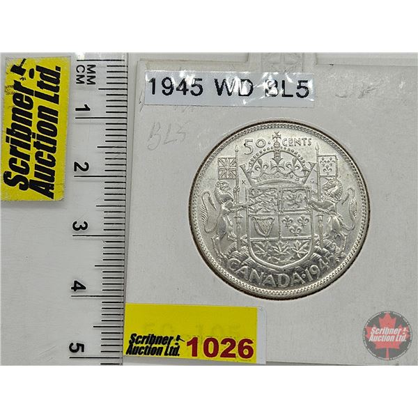 Canada Fifty Cent 1945 (Consignor Tag: WD BL5)