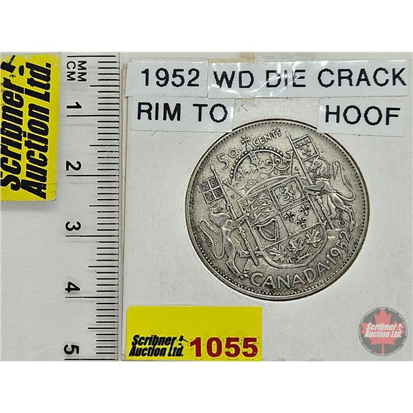 Canada Fifty Cent 1952 (Consignor Tag: WD : Die Crack : Rim to Hoof)