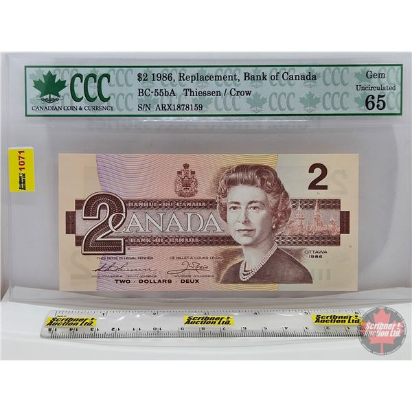 Canada $2 Bill 1986 "X" Replacement : Thiessen/Crow #ARX1878159 (CCC Cert : Gem Uncirculated 65)