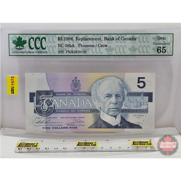 Canada $5 Bill 1986 "X" Replacement : Thiessen/Crow #FNX3979105 (CCC Cert : Gem Uncirculated 65)