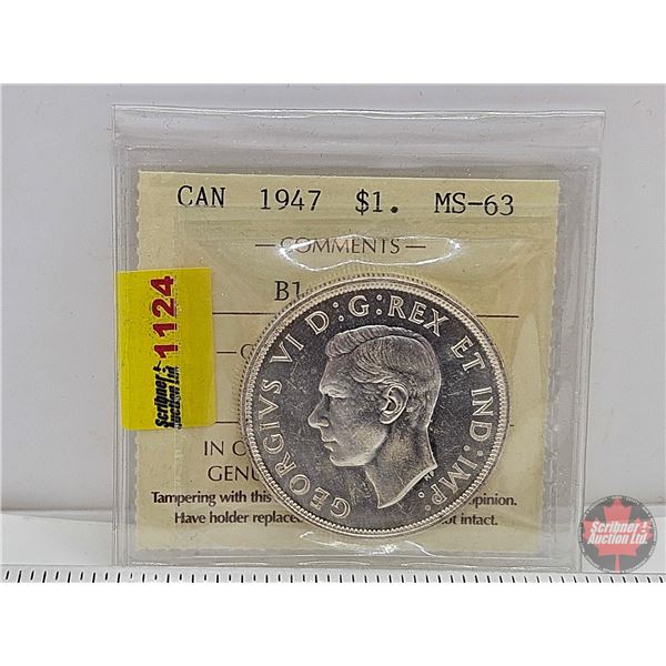Canada One Dollar 1947 Blunt 7 (ICCS Cert : MS-63)