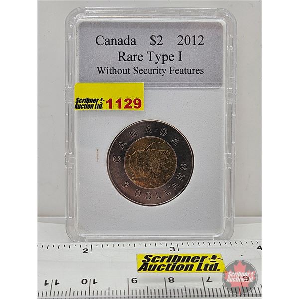 Canada Toonie 2012 : Rare Type 1 with Security Features (Canadian Coin & Currency Hard Case)