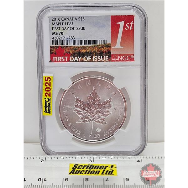 Canada 2016 $5 Fine Silver Coin : Maple Leaf First Day of Issue (NGC Cert : MS70) (.9999) (GST Exemp
