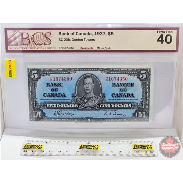 Bank of Canada $5 Bill 1937 : Gordon/Towers #RC1074350 (BCS Cert: Extra Fine 40 : Minor Stain)