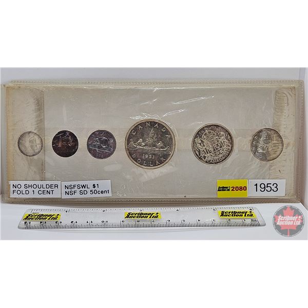 RCM Canada Proof Like Set 1953 (Consignor Notes : NSF One Cent ; NS SD Fifty Cent ; NSF SWL $1)