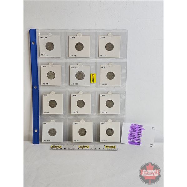 Canada Ten Cent (12): 1953SF; 1954; 1955; 1956; 1956Dot; 1957; 1958; 1959; 1960; 1961; 1962; 1963