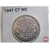 Image 5 : Canada Fifty Cent 1947 (2): (Consignor Tag: C7 ND & S7 WD)