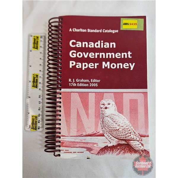 Numismatic Collector Book : 2005 Charlton Standard Catalogue : Canadian Government Paper Money : 17t