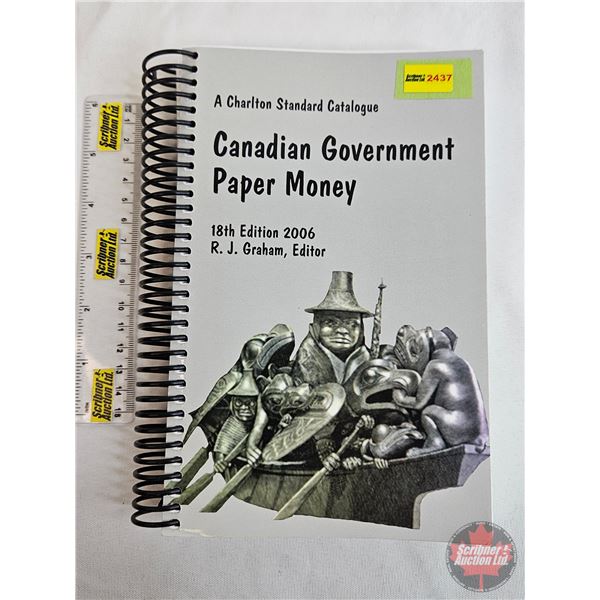 Numismatic Collector Book : 2006 Charlton Standard Catalogue : Canadian Government Paper Money : 18t