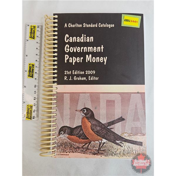 Numismatic Collector Book : 2009 Charlton Standard Catalogue : Canadian Government Paper Money : 21s