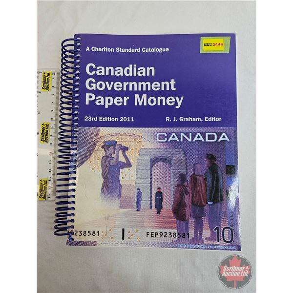 Numismatic Collector Book : 2011 Charlton Standard Catalogue : Canadian Government Paper Money : 23r
