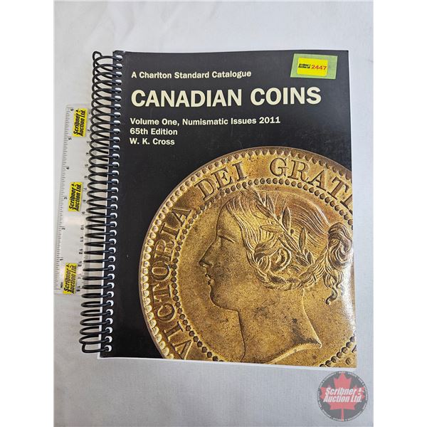 Numismatic Collector Book : 2011 Charlton Standard Catalogue : Canadian Coins : Volume One, Numismat