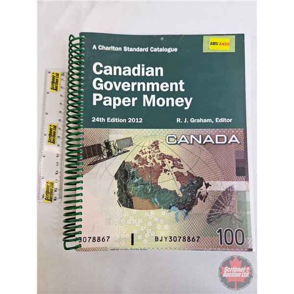 Numismatic Collector Book : 2012 Charlton Standard Catalogue : Canadian Government Paper Money : 24t