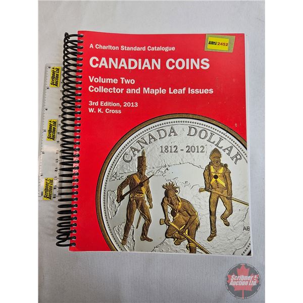 Numismatic Collector Book : 2013 Charlton Standard Catalogue : Canadian Coins : Volume Two, Collecto