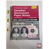 Image 1 : Numismatic Collector Book : 2013 Charlton Standard Catalogue : Canadian Government Paper Money : 25t