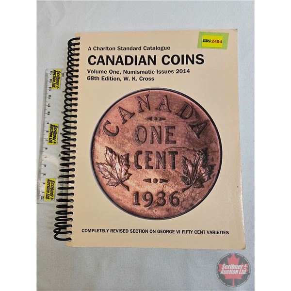 Numismatic Collector Book : 2014 Charlton Standard Catalogue : Canadian Coins : Volume One, Numismat