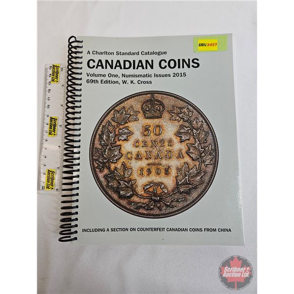 Numismatic Collector Book : 2015 Charlton Standard Catalogue : Canadian Coins : Volume One, Numismat
