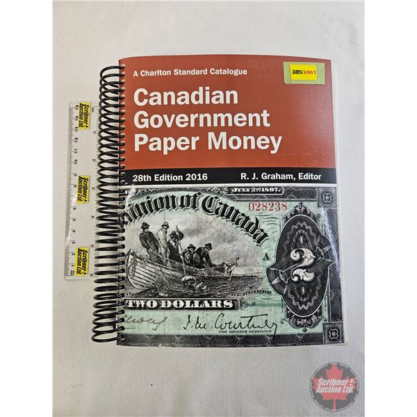 Numismatic Collector Book : 2016 Charlton Standard Catalogue : Canadian Government Paper Money : 28t