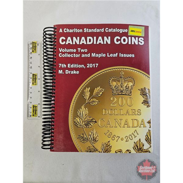 Numismatic Collector Book : 2017 Charlton Standard Catalogue : Canadian Coins : Volume Two, Collecto