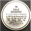 Image 2 : 1988 TOPPS BASEBALL COIN - DALE MURPHY