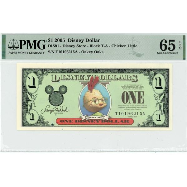 2005 $1 Chicken Little Disney Dollar PMG 65EPQ