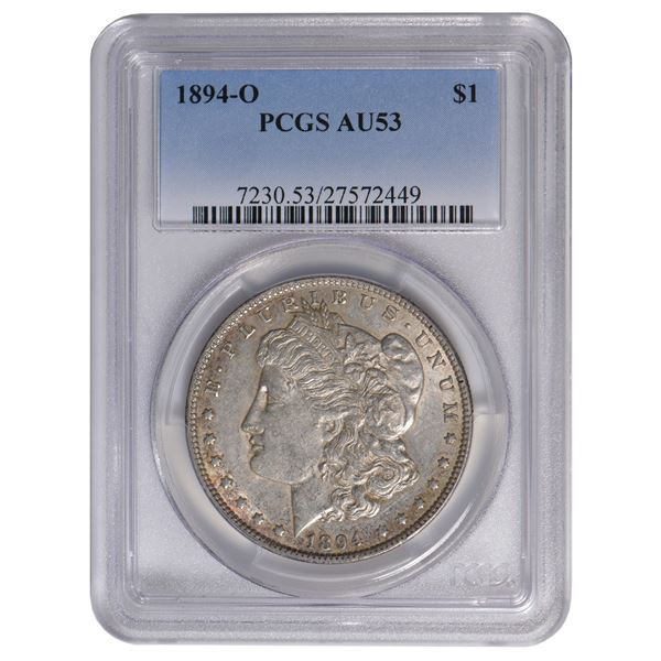 1894-O $1 Morgan Silver Dollar PCGS AU53