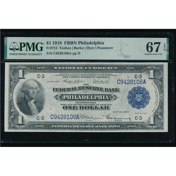 1918 $1 Philadelphia FRBN PMG 67EPQ