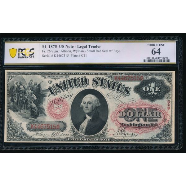 1875 $1 Legal Tender Note PMG 64