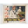 Image 1 : I'll Never Forget You original 1951 vintage lobby card