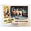 Image 1 : Three for the Show original 1954 vintage lobby card