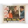Image 1 : I'll Never Forget You original 1951 vintage lobby card