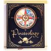 Image 1 : 1)  ILLUSTRATED, HARD COVER "PIRATEOLOGY",