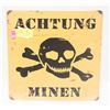 Image 1 : ACHTUNG MINEN'  TIN SIGN