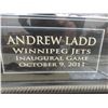 Image 3 : Winnipeg Jets Andrew Ladd Inaugural Game October 9, 2011 Framed Picture With COA, Tickets, and Prog