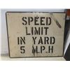 Image 11 : 2 Metal Signs - RR Crossing 30" Diameter and Speed Limit in Yard