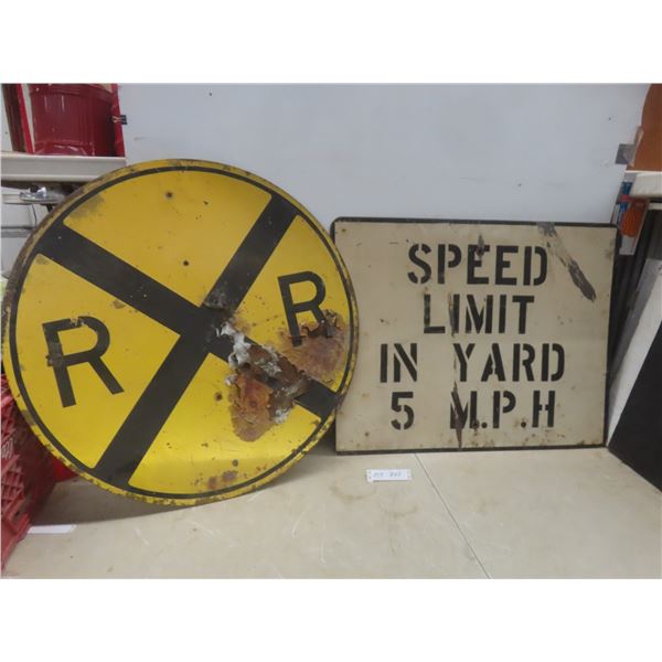 2 Metal Signs - RR Crossing 30" Diameter and Speed Limit in Yard