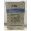 Image 5 : Six Manuals and Instruction Booklets Including Ford Tractor 1939–1947 and Ferguson Petrol Tractor
