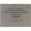 Image 2 : Illustrated History of Parks and Recreation in Winnipeg Book, Rare