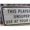 Image 7 : Three Metal Signs Including Clear Lake (), De Laval (), And Playground Unsupervised With Chain Link