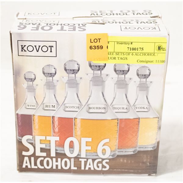 THREE SETS OF 6 ALCHOHOL / LIQUOR TAGS